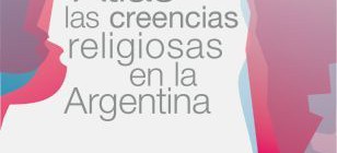 Nuevo libro: Atlas de las creencias religiosas en Argentina 