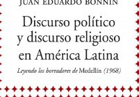 Nuevo libro: Discurso político y discurso religioso en América Latina, de Juan Bonnin