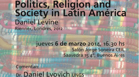 Presentación del libro de Daniel Levine, Politics, Religion and Society in Latin América
