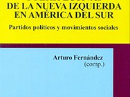 Nuevo libro: Rasgos y perspectivas de la nueva izquierda en América del Sur, de Arturo Fernández