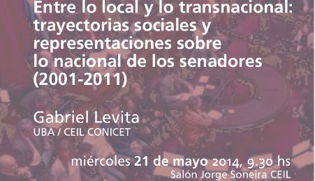 Conferencia Entre lo local y lo transnacional: trayectorias sociales y representaciones sobre lo nacional de los senadores (2001-2011)