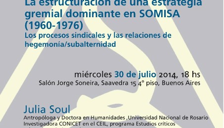 Charla La estructuración de una estrategia gremial dominante en SOMISA (1960-1976) 