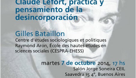 [Conferencia] Claude Lefort, práctica y pensamiento de la desincorporación