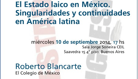 [Conferencia] El Estado laico en México. Singularidades y continuidades en América latina