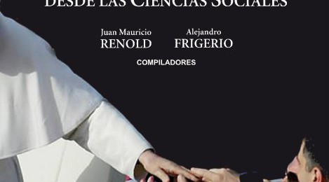 [Libro] Visiones del Papa Francisco desde las ciencias sociales