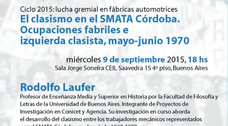 [Seminario] El clasismo en el SMATA Córdoba. Ocupaciones fabriles e izquierda clasista, mayo-junio 1970 / Rodolfo Laufer