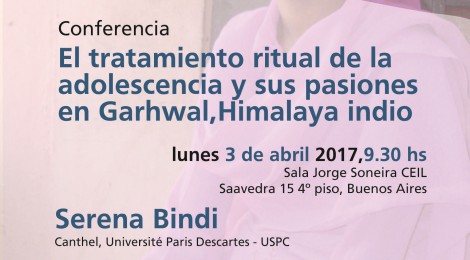 [Conferencia] El tratamiento ritual de la adolescencia y sus pasiones en Garhwal / Serena Bindi