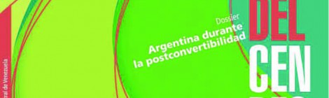 [Dossier] Argentina durante la postconvertibilidad / Julio César Neffa y Consuelo Iranzo (eds.)