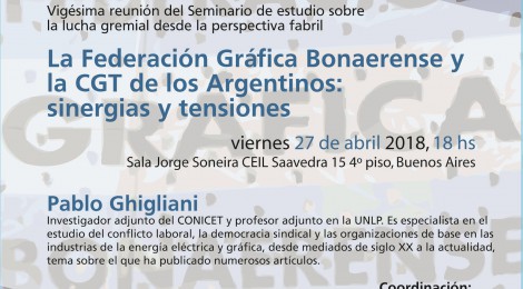 [Seminario] La Federación Gráfica Bonaerense y la CGT de los Argentinos: sinergias y tensiones