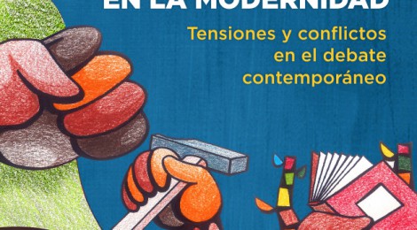 [Libro] Problemáticas educacionales en la modernidad. Tensiones y conflictos en el debate contemporáneo / Claudia Figari y Adriana Migliavacca (coord)
