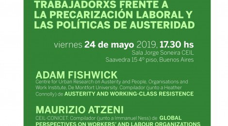 [Charla debate] Formas de organización y resistencia de lxs trabajadorxs frente a la precarización laboral y las políticas de austeridad / Adam Fishwick y Maurizio Atzeni