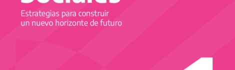 [Libro] Políticas sociales. Estrategias para construir un nuevo horizonte de futuro / Cristina Díaz, Verónica Giménez Béliveau, Marcelo Lucero y Washington Uranga (coord)