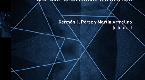 [Capítulo] La teoría del actor-red en las ciencias sociales. Una introducción a la obra de Bruno Latour / Marcos Carbonelli, Matías Paschkes Ronis y Daniel Jones